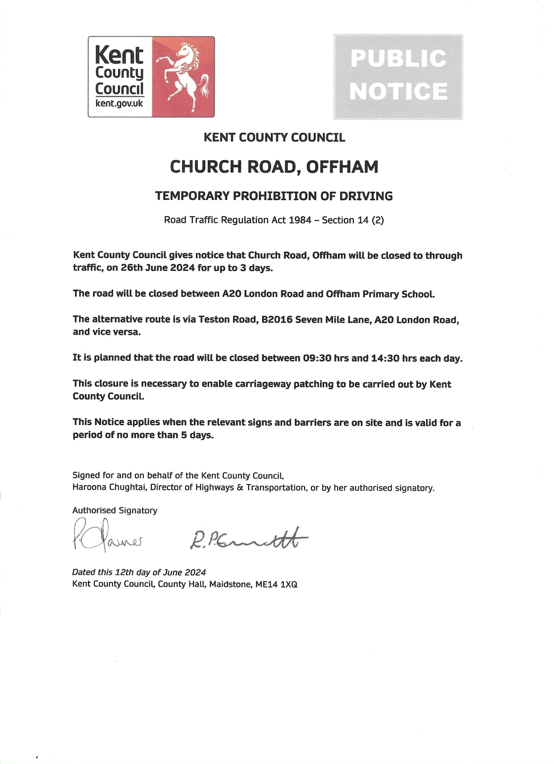 Church Road Closed from 26th June for up to three days between 09.30 hours and 14.30 hours each day between A20 London Road and Offham Primary School
